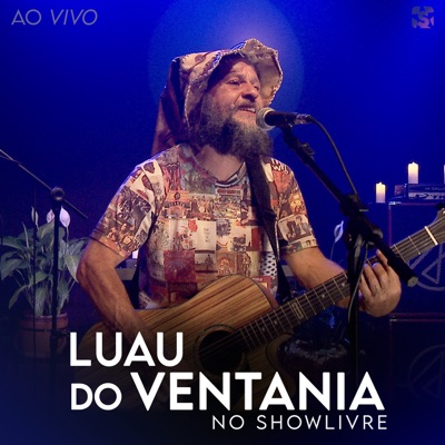 Luau do Ventania no Showlivre (Ao Vivo)