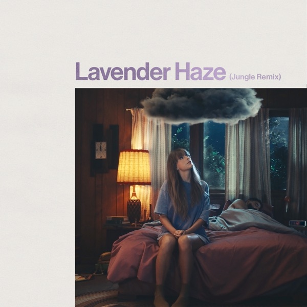 Lavender Haze (Jungle Remix) - Single