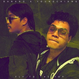 fly to the top (feat. youngchiang) BANANO YD