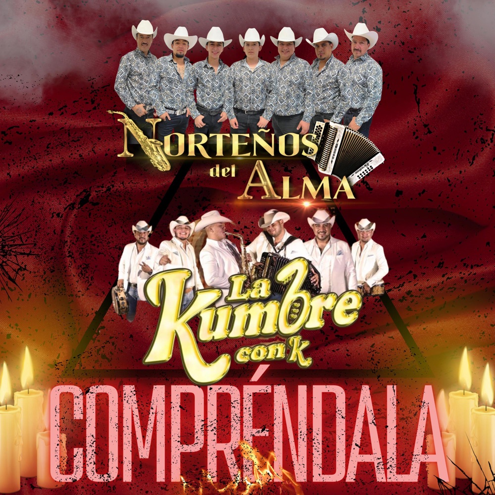 Обложка альбома «Compréndala (feat. La Kumbre Con K) - Single» — Norteños del Alma