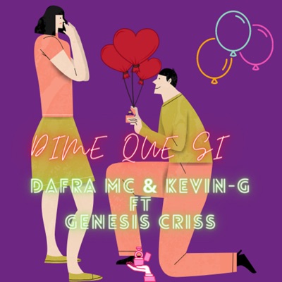 Dime Que Si (feat. Génesis Criss) - Single