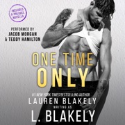 One Time Only (Unabridged) - L. Blakely