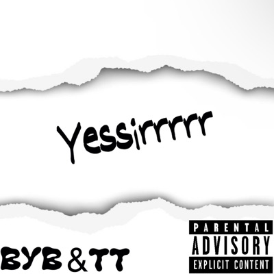 Yessir (feat. BYBJuice) - Single