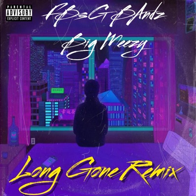 Long Gone (Meezy Mix) - Single