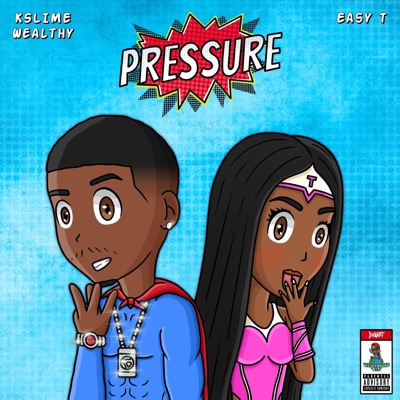 Pressure (feat. Easy T) - Single