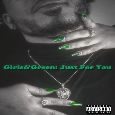 Girls&Green: Just For You