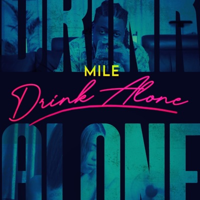 Drink Alone - Single
