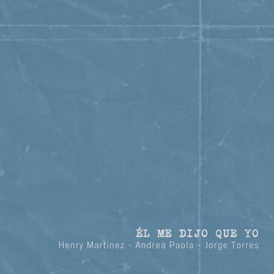 Él Me Dijo Que Yo - Single