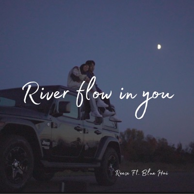 River flow in you (feat. Blue Hai) - Single