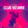 Club Bizarre