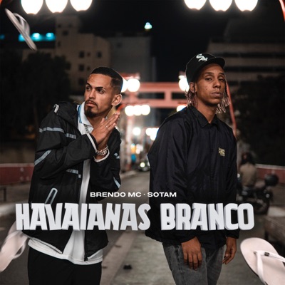 Havaianas Branco (feat. Sotam) - Single