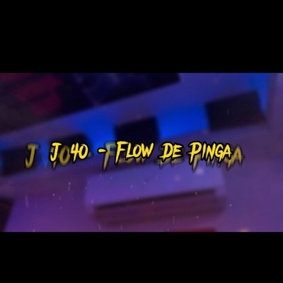 Flow De Pinga - Single