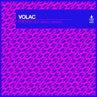 Preach (feat. Bright Sparks) - Single - Volac