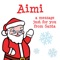 Aimi, A Christmas Message for You from Santa! - Made For You Music lyrics