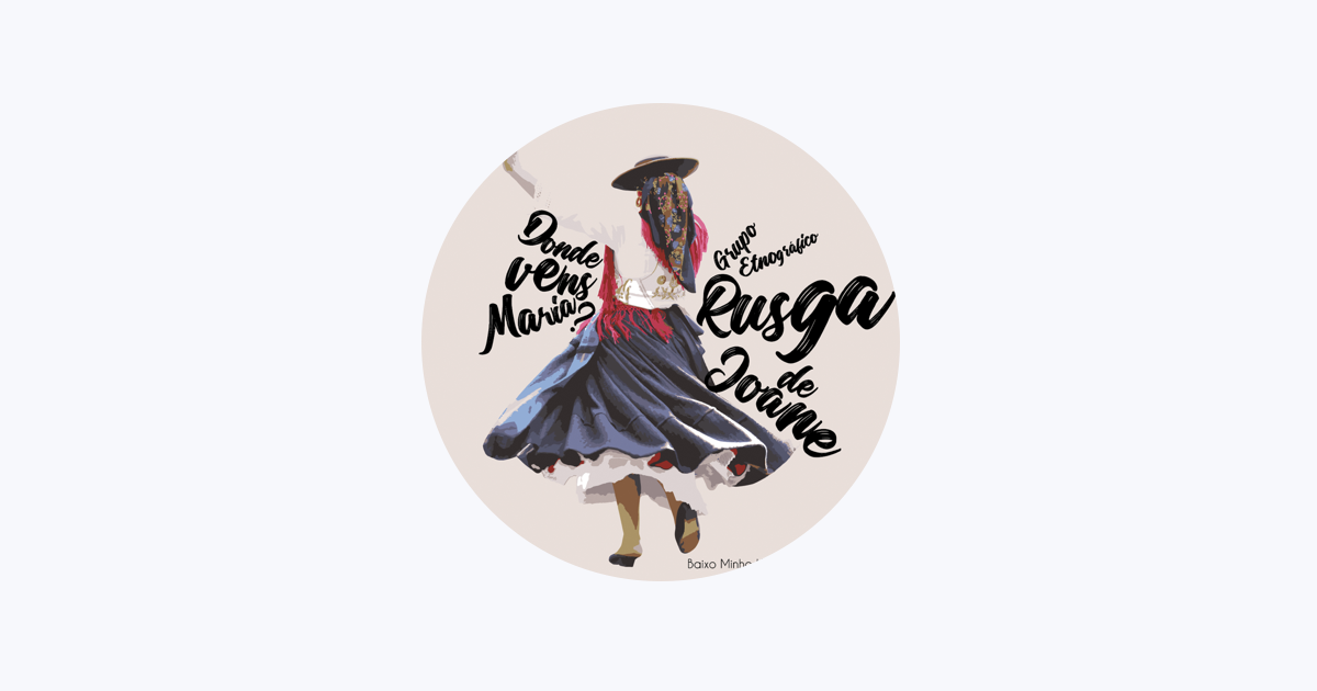 Rusga de Joane - Song by Grupo Etnográfico Rusga de Joane - Apple Music