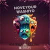 Move Your Washiyo (feat. Tha-nda) - Single