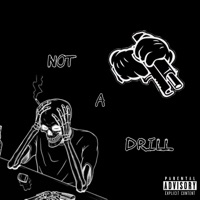 Not A Drill (Remix) - Single - LeakAfn