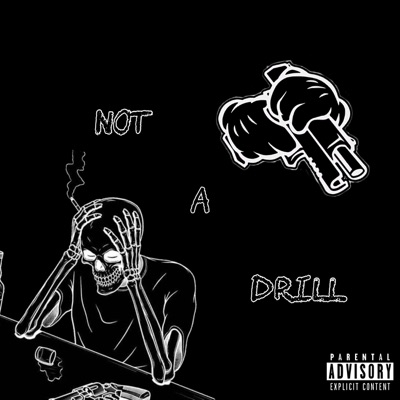 Not A Drill (Remix) - Single