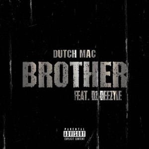 Brother (feat. Deezyle)