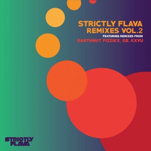 Strictly Flava Remixes, Vol. 2 - EP