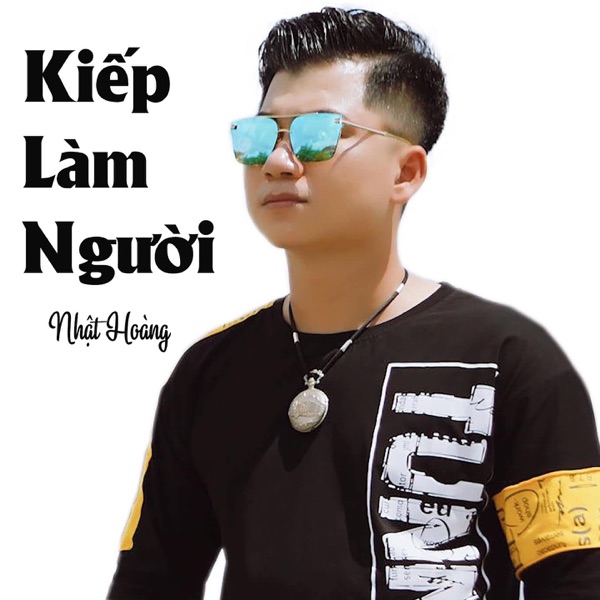 Kiếp Làm Người - Single