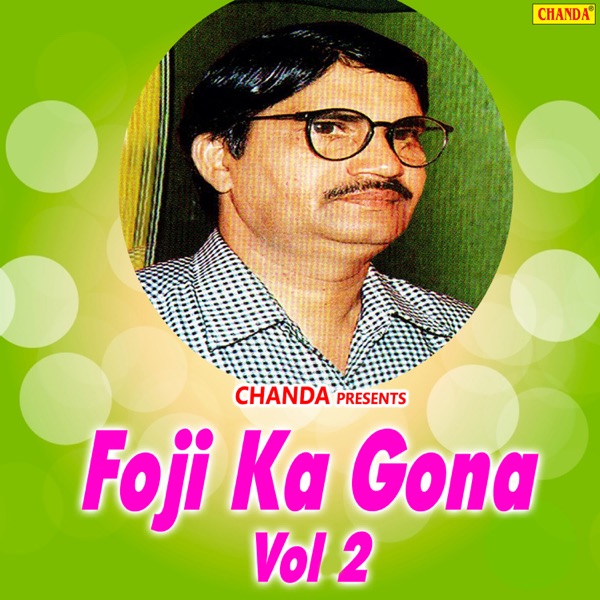 Foji Ka Gona Vol 2