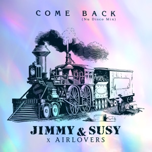 Come Back (Nu Disco Mix)