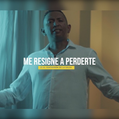 Me resigne a Perderte (Radio Edit) - Single