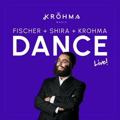 Krohma Dance (Live!) [feat. The Shira Choir & Shmaya Fischer]