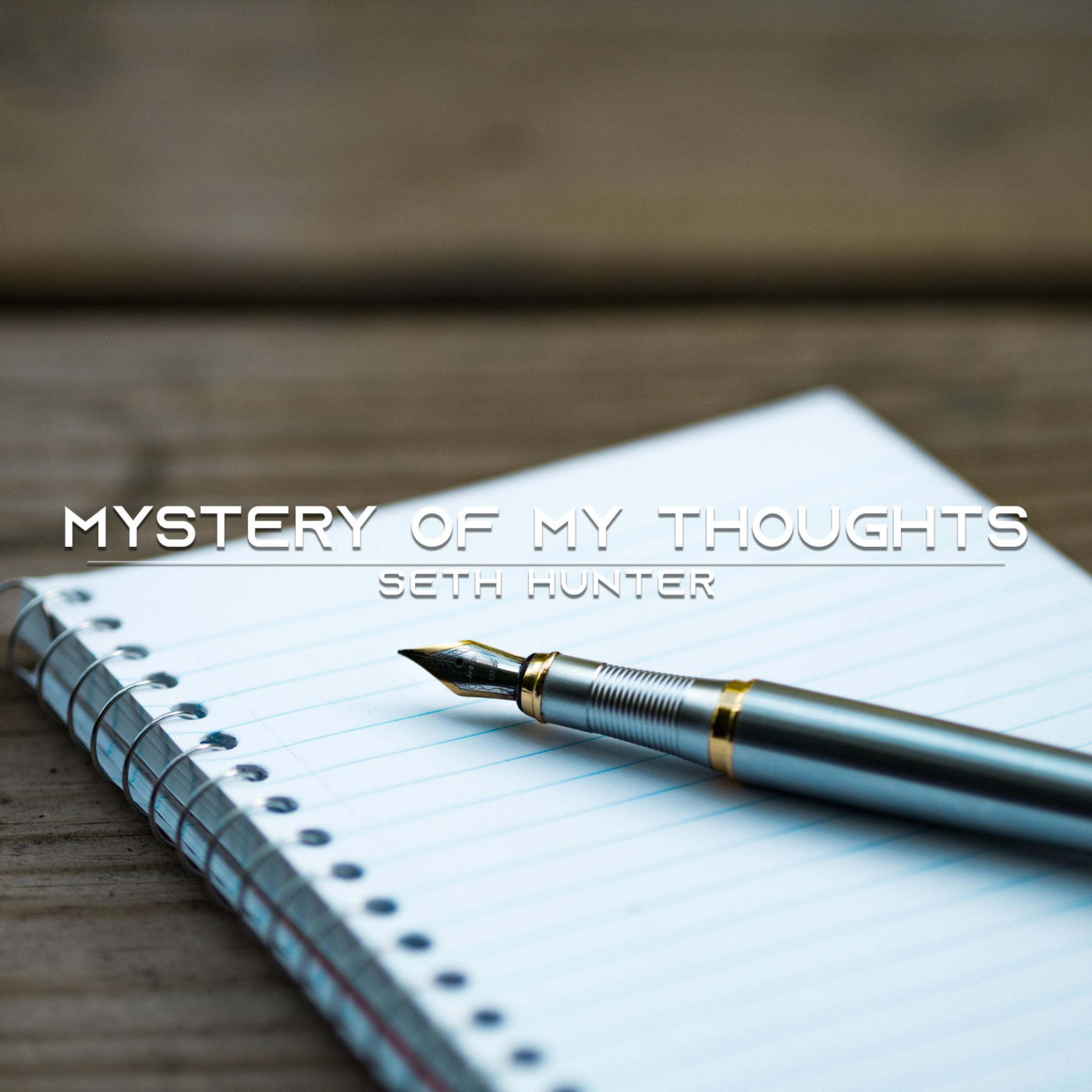 Mystery of My Thoughts