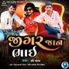 Jigar Jaan Bhai - Single