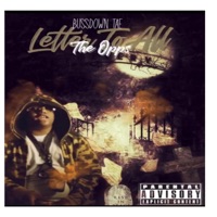 Letter to all the opps - Single - Bussdown Tae