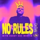 No Rules Radio presents Doc Martin DJ Mix