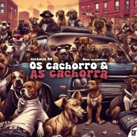 Os Cachorro & as Cachorra - Single - Magnus 44 & BaseMcBeat