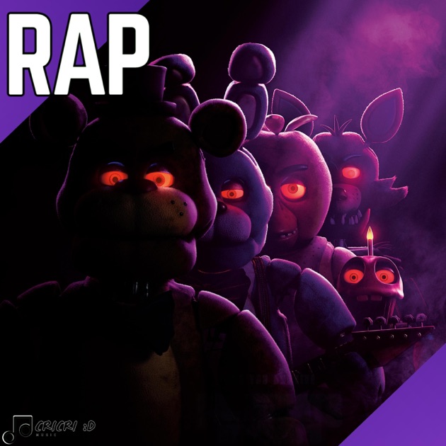 Fnaf Is Real Rap