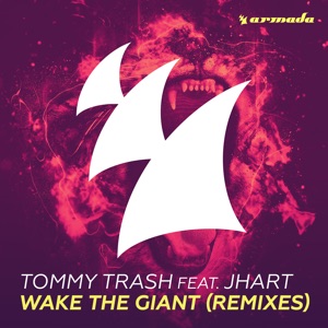 Wake the Giant (Remixes) [feat. JHart] - EP
