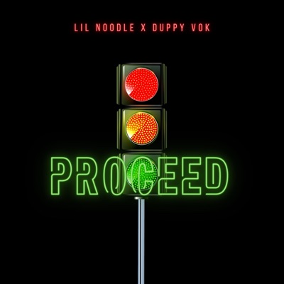 Proceed (feat. Lil Noodle) - Single