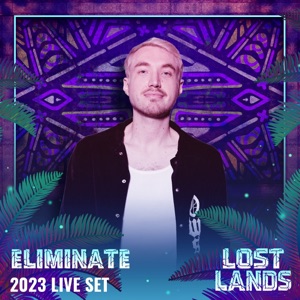 Eliminate Live at Lost Lands 2023 (DJ Mix)