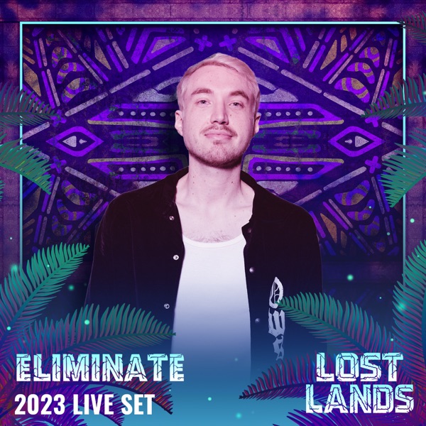Eliminate Live at Lost Lands 2023 (DJ Mix)
