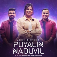 Puyalin Naduvil (feat. Anne Cinthia & Joel Thomasraj) - Single - BENNY JOHN JOSEPH