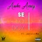 Se Lo Doy (feat. Jaguilera) - Andre Arnez lyrics