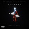 Fly Away (feat. Lil Spill) - Konvikt & Da Damn Sen lyrics