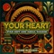 Your Heart (feat. Abdul Kharim) [Vocal] artwork
