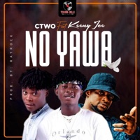 NO YAWA (feat. Keeny Ice) - Single - C-Two