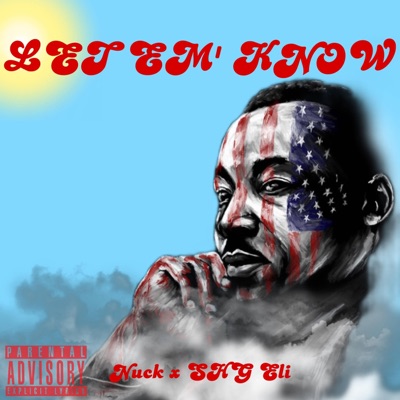 Let Em' Kno (feat. Nuck) - Single
