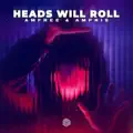 Heads Will Roll