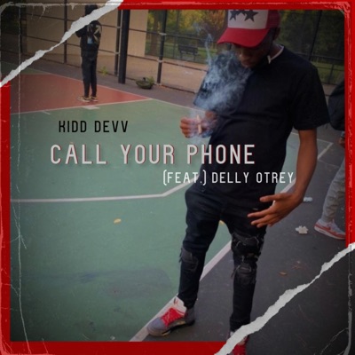 Call Your Phone (feat. Delly Otrey) - Single