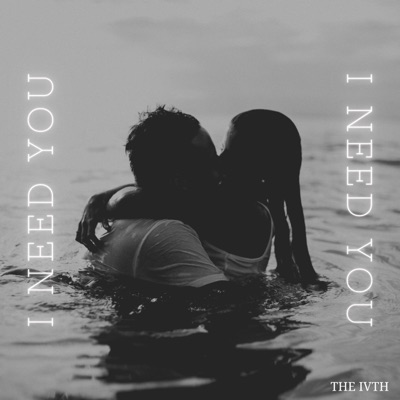 I Need You - Single