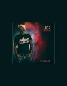 聆聽 Luca Bruno、觀看音樂影片、閱讀小傳、查看巡演日期等！