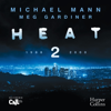 Heat 2 - Michael Mann